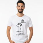Camiseta "Hoy fui al gimnasio" - Manga Corta - Pupsies!